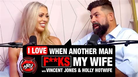 real hotwife videos|Holly Hotwife & Vincent Jones: Inside a Hotwife Marriage!.